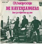 De Havenzangers Oh Heideroosje vinyl single, Ophalen of Verzenden, Zo goed als nieuw, Nederlandstalig, Single