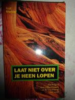 Laat niet over je heen lopen,  Rolf Merkle, Ophalen of Verzenden, Zo goed als nieuw, Sociale psychologie