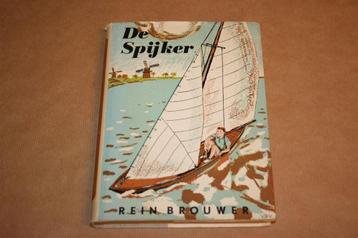 De Spijker / Rein Brouwer | 1e druk 1953 beschikbaar voor biedingen