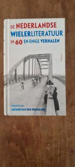 Nederlandse Wielerliteratuur - Arthur van den Boogaard, Boeken, Ophalen of Verzenden, Gelezen, Arthur van den Boogaard, Lopen en Fietsen