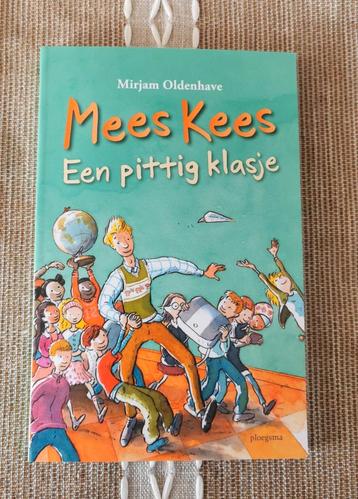 Mirjam Oldenhave - Mees Kees - Een pittig klasje