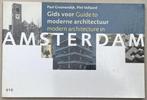 Gids moderne architectuur Amsterdam + Beurs van Berlage, Boeken, Ophalen of Verzenden, Nieuw, Architectuur algemeen