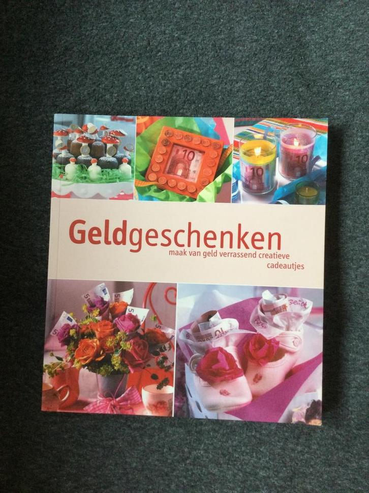 Geldgeschenken - Maak van geld verassend creatieve kadootjes, Boeken, Hobby en Vrije tijd, Zo goed als nieuw, Ophalen of Verzenden