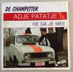 Adje Patatje – De champetter, 7 inch, Single, Ophalen of Verzenden, Zo goed als nieuw
