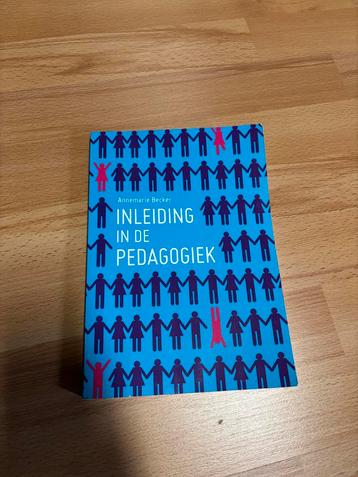 Inleiding in de Pedagogiek - Annemarie Becker beschikbaar voor biedingen
