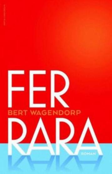 Bert Wagendorp - Ferrara beschikbaar voor biedingen