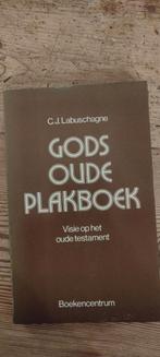 Gods Oude Plakboek - C.J. Labuschagne, Ophalen of Verzenden, Gelezen, C.J. Labuschagne, Christendom | Protestants