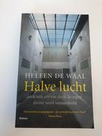 Halve lucht heleen de Waal, Ophalen of Verzenden, Gelezen