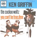 KEN GRIFFIN – The Cuckoo Waltz (CBS/NL), Verzenden