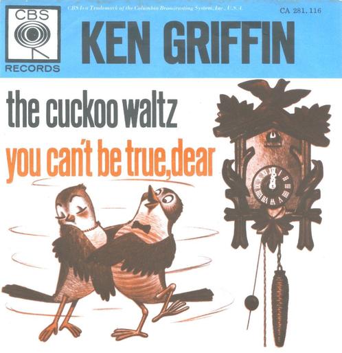 KEN GRIFFIN – The Cuckoo Waltz (CBS/NL), Cd's en Dvd's, Vinyl Singles, Verzenden