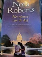 Het nieuws van de dag - Nora Roberts, Ophalen of Verzenden, Gelezen, Nora Roberts, Nederland