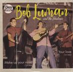 Bob Luman - Your Love ( rockabilly ) 7", 7 inch, Single, Ophalen of Verzenden, Pop