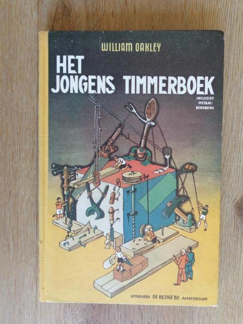 Het Jongens Timmerboek - zeer fraai (jaren 50), Antiek en Kunst, Antiek | Boeken en Bijbels, Ophalen of Verzenden