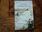 overigen(290) omring door de zee. Jan wolkers. Gesigneerd., Ophalen of Verzenden, Zo goed als nieuw