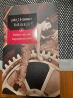 Joke J. Hermsen - Stil de tijd, Ophalen of Verzenden, Zo goed als nieuw, Joke J. Hermsen