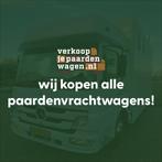 Wij kopen jouw paardenvrachtwagen! Snelle afhandeling!, Ophalen, Gebruikt