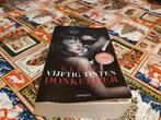 Vijftig Tinten. Donkerder. Boek. Met Foto's., Boeken, Ophalen of Verzenden, Zo goed als nieuw, E.L. James, Nederland