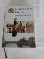 Duizend jaar Gouda: een stadsgeschiedenis, Boeken, Geschiedenis | Stad en Regio, 20e eeuw of later, Diverse auteurs, Ophalen of Verzenden