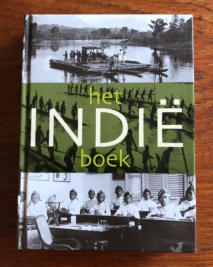 Het NL Indië Boek 500 foto’s van het Koloniale leven., Boeken, Geschiedenis | Vaderland, Zo goed als nieuw, Verzenden