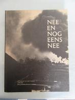 Nee en nog eens nee. Fotoboek van het verzet 1940-1945, Verzenden, Tweede Wereldoorlog, Gelezen, Algemeen