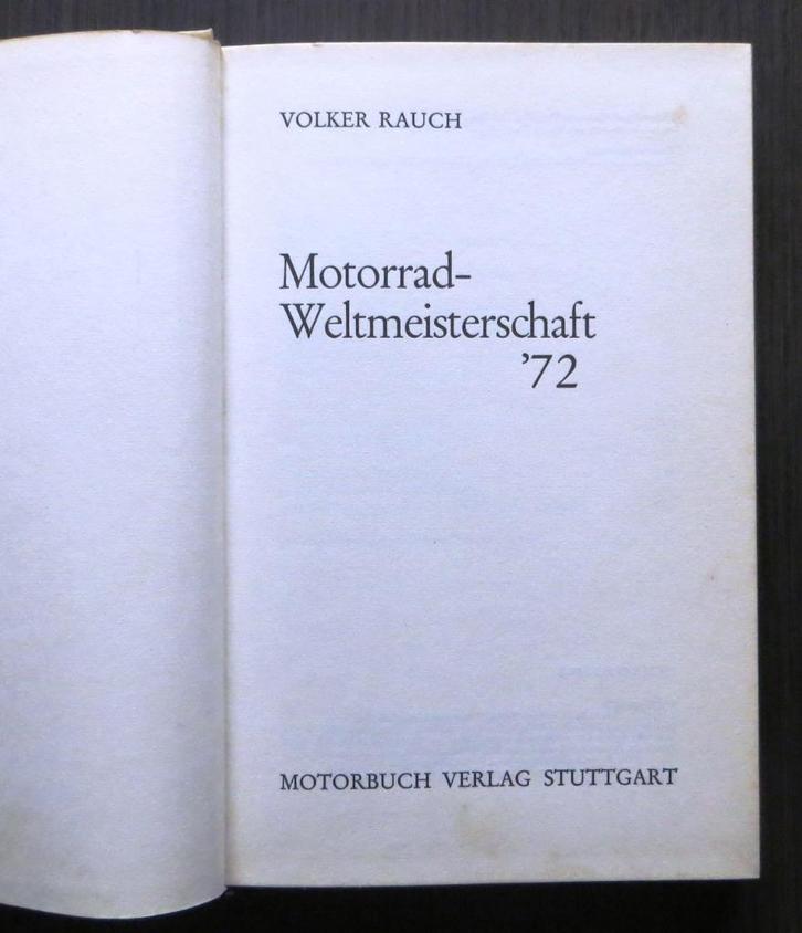 Motorrad-Weltmeisterschaft '72 (Volker Rauch) - 1973, Boeken, Motoren, Gelezen, Algemeen, Verzenden