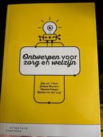 Boek Ontwerpen voor zorg en welzijn, Boeken, Studieboeken en Cursussen, Zo goed als nieuw, Beta, HBO, Uitgeverij Coutinho