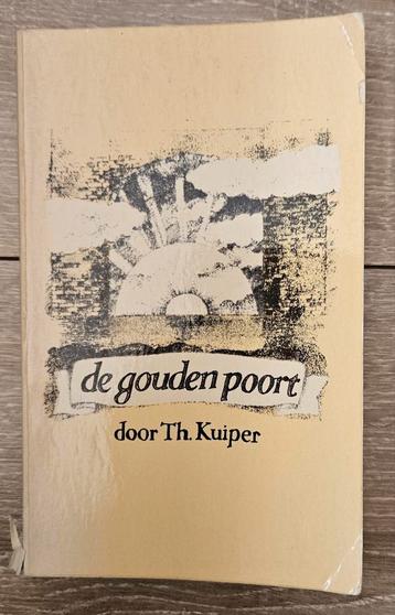 Th. Kuiper - De gouden poort  beschikbaar voor biedingen