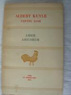 Albert Kuyle Vijftig jaar Liber Amicorum Genummerd 80/150, Boeken, Gelezen, Verzenden, Kuyle, Nederland