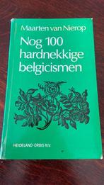 Nog 100 hardnekkige belgicismen - Maarten van Nierop, Boeken, Ophalen of Verzenden