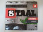 Staal - VERSIE 1 - Groep 3 - Spelling Staalboek., Ophalen of Verzenden, Zo goed als nieuw, Overige niveaus, Nederlands