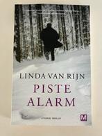 Piste Alarm - Linda van Rijn - Thriller, Ophalen of Verzenden, Gelezen, Nederland