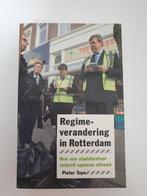 Regimeverandering in Rotterdam - Pieter Tops, Ophalen of Verzenden, Gelezen, Pieter Tops