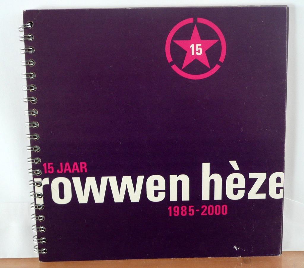15 jaar Rowwen hèze 1985-2000 (120), Boeken, Ophalen of Verzenden, Gelezen, Artiest