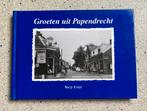 Groeten uit Papendrecht ( oude ansichten ), Boeken, Geschiedenis | Stad en Regio, Verzenden, Zo goed als nieuw