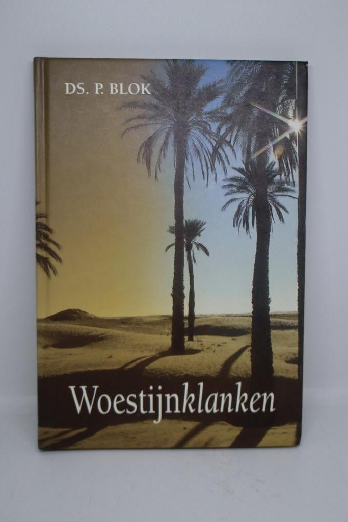 Woestijnklanken - P. Blok, Boeken, Godsdienst en Theologie, Zo goed als nieuw, Ophalen of Verzenden