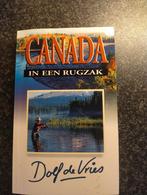 Dolf de Vries - Canada, Ophalen of Verzenden, Zo goed als nieuw, Dolf de Vries, Noord-Amerika