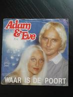 Zeldzame piraten single Adam & Eve Waar is de poort, Nederlandstalig, Gebruikt, Ophalen of Verzenden, 7 inch