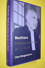 Nochtans -Werk en leven van Ds. J.J. Poort -2002, Ophalen of Verzenden, Zo goed als nieuw, C. Hoogendoorn, Christendom | Katholiek
