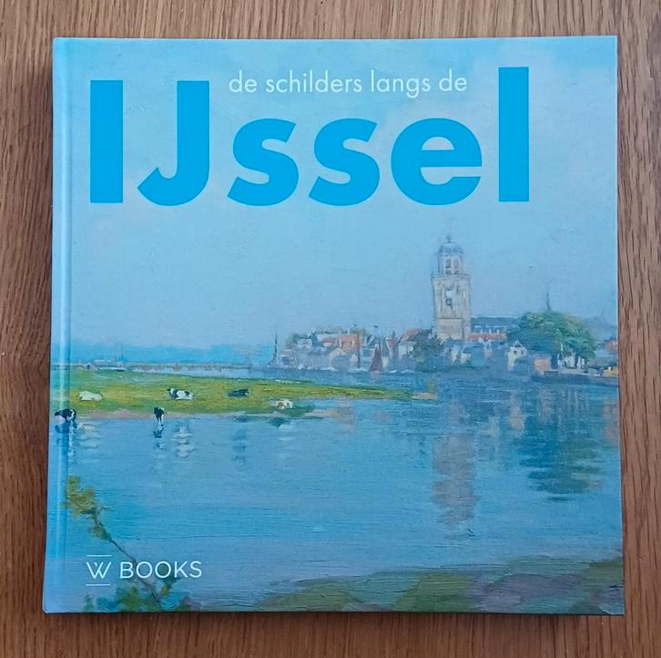 De schilders langs de IJssel - Linda Barendse, Boeken, Kunst en Cultuur | Beeldend, Nieuw, Schilder- en Tekenkunst, Ophalen of Verzenden
