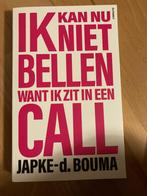 Japke d. Bouma ik kan nu niet bellen want ik zit in een call, Boeken, Verzenden, Zo goed als nieuw