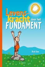Levenskracht door het fundament - Dick Tom, Dick Tom, Nieuw, Christendom | Protestants, Ophalen of Verzenden