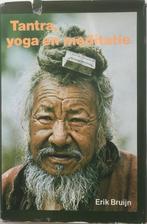 Bruijn, Erik - Tantra, yoga en meditatie, Boeken, Gelezen, Meditatie of Yoga, Erik Bruijn, Ophalen of Verzenden