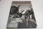 Provence [Groot Formaat] — Fotografie Henk van Cauwenbergh, Ophalen of Verzenden, Zo goed als nieuw, Fotografen