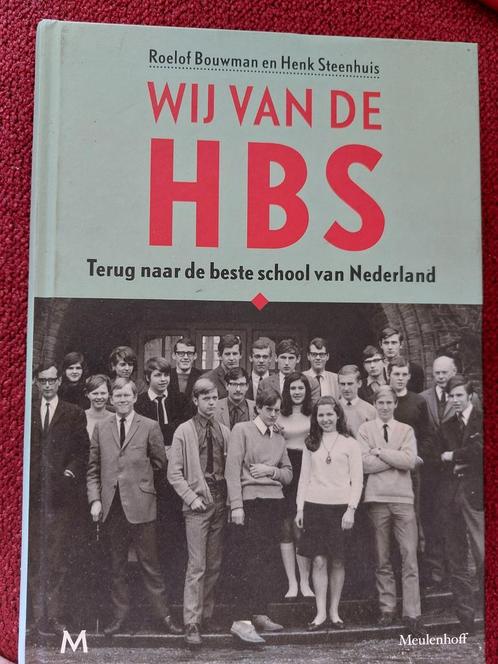 Henk Steenhuis - Wij van de hbs, Boeken, Overige Boeken, Zo goed als nieuw, Ophalen of Verzenden
