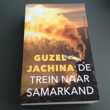 Guzel Jachina - De trein naar Samarkand beschikbaar voor biedingen