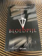 Bloedpijl - Peter Leonard Thriller, Ophalen of Verzenden, Zo goed als nieuw, Nederland