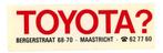 sticker Toyota Maastricht Bergerstraat, Auto of Motor, Ophalen of Verzenden, Zo goed als nieuw