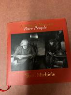 T. Michiels - Zeldzame Mensen / Rare people, Boeken, Ophalen, Zo goed als nieuw, T. Michiels