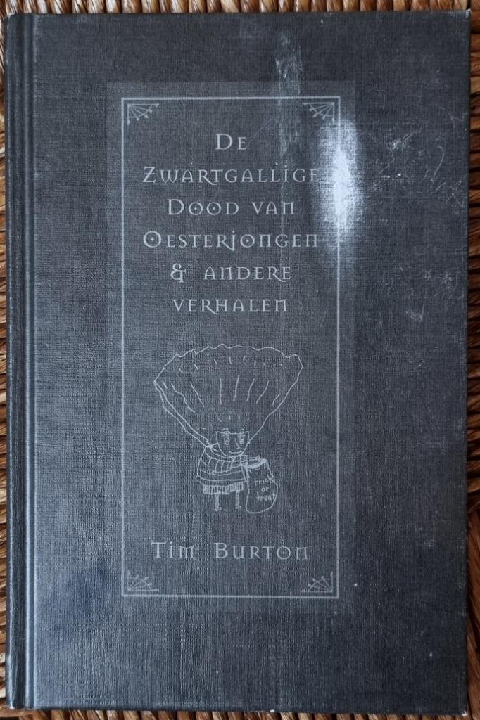 De zwartgallige dood van oesterjongen - Tim Burton - IGST, Boeken, Fantasy, Gelezen, Ophalen of Verzenden