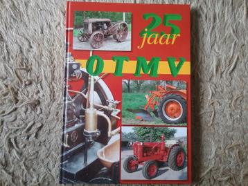 25 Jaar OTMV (2004 Oude Trekkers & Motoren Vereniging)  beschikbaar voor biedingen